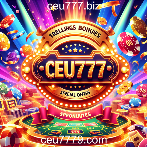 Maximize suas Apostas com as Melhores Ofertas e Bônus no ceu777.biz